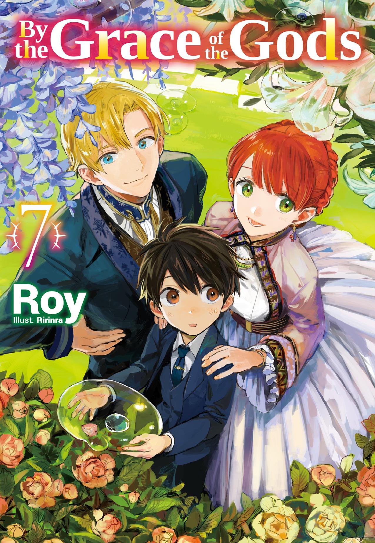 By The Grace Of The Gods Manga Read Online By the Grace of the Gods: Volume 7 (Light Novel) by Roy & Ririnra
